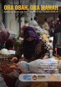 Image of Ora Obah, Ora Mamah : Studi Kasus Gender pada Sektor Informasi di Masa Pandemi COVID-19